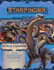 Starfinder Adventure Path: The God-Host Ascends (Attack of the Swarm Part 6 of 6)